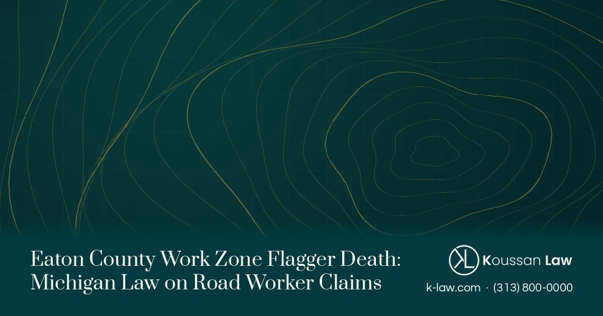 Eaton County Work Zone Flagger Death: Michigan Law on Road Worker Claims